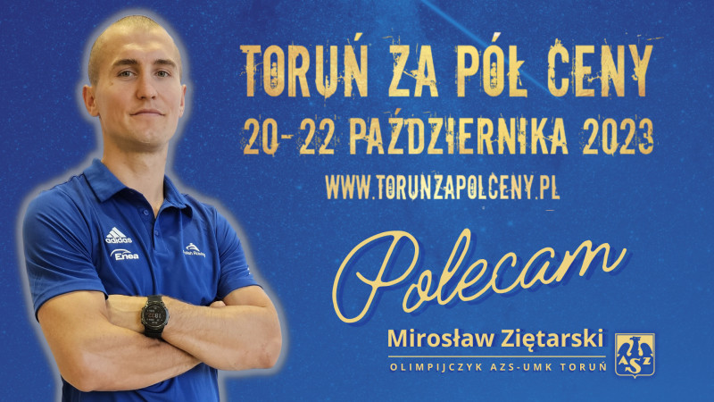 Plakat Toruń za Pół ceny. Mirosław Ziętarski poleca
