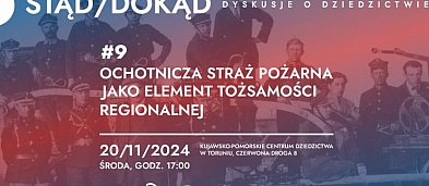 Stąd/Dokąd #9 Ochotnicza Straż Pożarna jako element tożsamości regionalnej | Spotkanie dyskusyjne-7266