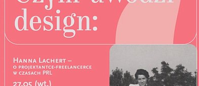 Czym uwodzi design: Hanna Lachert – o projektantce-freelancerce w czasach PRL-7811
