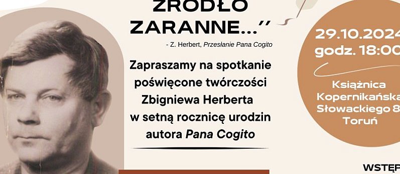 Kochaj źródło zaranne. Spotkanie poświęcone twórczości Zbigniewa Herberta