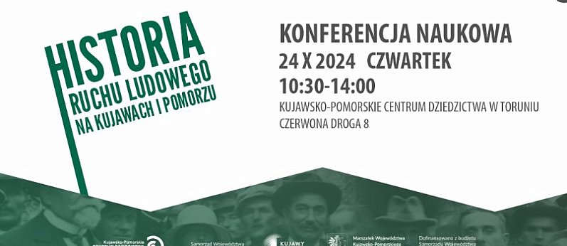 Historia ruchu ludowego na Kujawach i Pomorzu | Konferencja naukowa