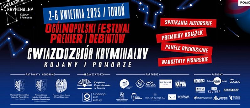 Ogólnopolski Festiwal Premier i Debiutów Gwiazdozbiór Kryminalny Kujawy i Pomorze