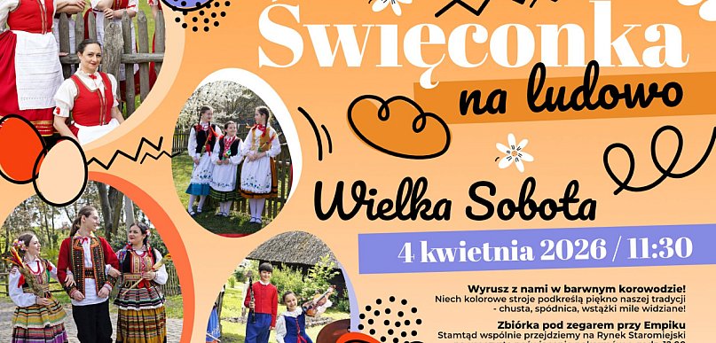 Święconka na ludowo w Toruniu. Kolorowy korowód przejdzie przez starówkę!