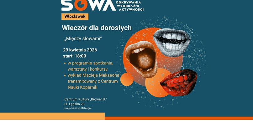 Bez dzieci i bez cenzury. SOWA zaprasza dorosłych na wyjątkowy wieczór